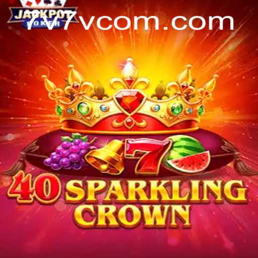 Exploring 40SparklingCrown: A Journey into the Thrilling World of Online Gaming